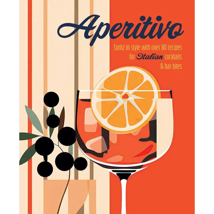 Aperitivo By Ryland Peters & Small